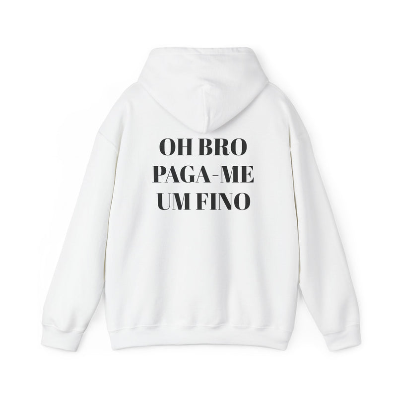 Hoodie "Paga-me Um Fino"